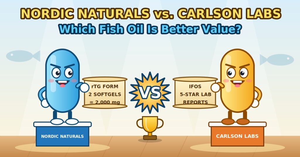 Nordic Naturals vs Carlson Labs fish oil comparison